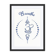 Breathe framed print with mat - Martin K Designs