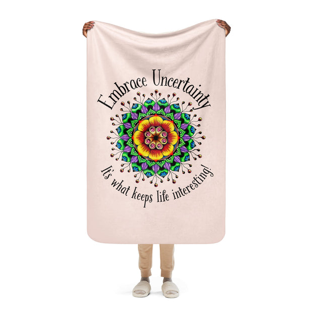 Embrace Uncertainty Sherpa blanket - Martin K Designs