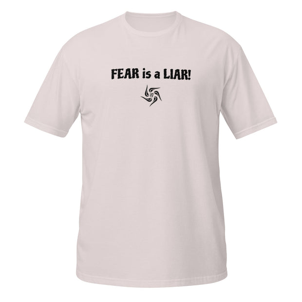 FEAR is a LIAR Light Unisex T-Shirt - additional view
