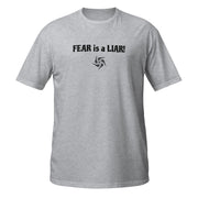 FEAR is a LIAR Light Unisex T-Shirt - detail view