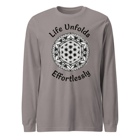 Life Unfolds Effortlessly Unisex Long Sleeve Tee - Martin K Designs