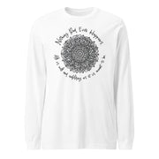 Nothing Bad Happens Unisex Long Sleeve Tee - Martin K Designs