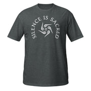 Silence Is Sacred Unisex T-Shirt - Flowstate Apparel