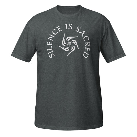 Silence Is Sacred Unisex T-Shirt - Flowstate Apparel